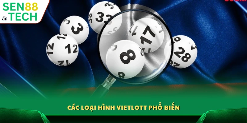 Cách dò Vietlott – Hướng dẫn chi tiết cho người mới 3 Những sản phẩm Vietlott hay gặp