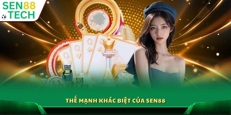 Giới Thiệu Sen88 2 Ưu điểm nổi bật giúp trang web khác biệt