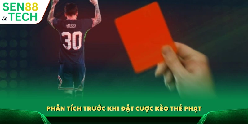 Kèo thẻ phạt – Cách đọc kèo và nguyên tắc chơi cần nắm 4 Đánh giá các yếu tố quan trọng trước khi cược thẻ phạt